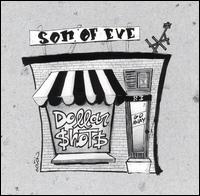 Son of Eve - Dollar Shots lyrics