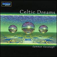 Eammon Kavanagh - Celtic Dreams lyrics