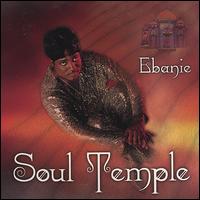 Ebanie - Soul Temple lyrics