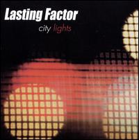Lasting Factor - City Lights lyrics
