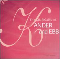 Kander & Ebb - The Musicality of Kander and Ebb lyrics