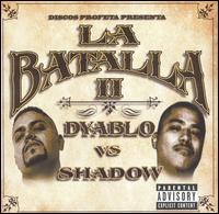 Dyablo - La Batalla, Vol. 2 lyrics
