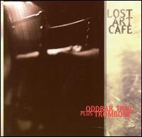 Oddbar Trio - Lost Art Cafe lyrics