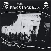 The Eddie Haskells - It's Going Down lyrics