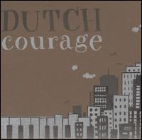 Dutch Courage - Dutch Courage lyrics