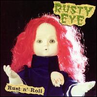Rusty Eye - Rust N' Roll lyrics