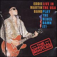 Eddie Martin [Guitar] - Live in the USA lyrics
