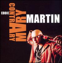 Eddie Martin [Guitar] - Contrary Mary lyrics