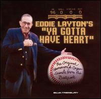 Eddie Layton - Ya Gotta Have Heart lyrics