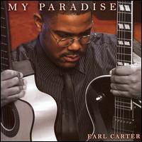 Earl Carter - My Paradise lyrics
