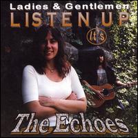 The Echoes - Listen Up lyrics