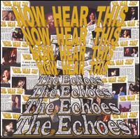 The Echoes - Now Hear This lyrics