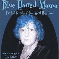 Ed Vezinho - Blue Haired Mama lyrics