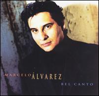 Marcelo Alvarez - Bel Canto lyrics