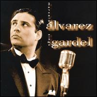 Marcelo Alvarez - Sings Gardel lyrics