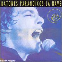 Ratones Paranoicos - La Nave lyrics