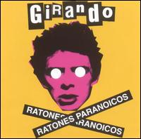 Ratones Paranoicos - Girando lyrics