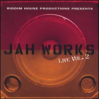 Jah Works - Live: Vol. 2 lyrics
