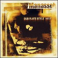 Manasseh - Dub Plate Style, Vol. 2 lyrics