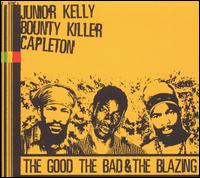 Junior Kelly - The Good, The Bad & The Blazing lyrics