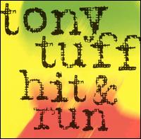 Tony Tuff - Hit and Run lyrics