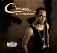 Cham - Ghetto Story lyrics