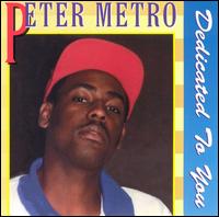 Peter Metro - Dedicated to You lyrics