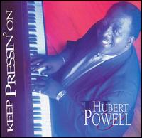 Hubert Powell - Keep Pressin' On lyrics