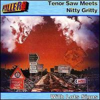 Tenor Saw - With Lots Signs lyrics