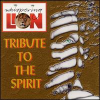 Whispering Lion - Tribute to the Spirit lyrics