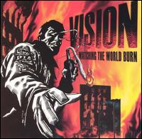Vision - Watching the World Burn lyrics