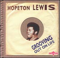 Hopeton Lewis - Groovin' Out on Life lyrics