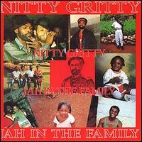 Nitty Gritty - Jah in the Family lyrics