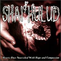 Shai Hulud - Hearts Once Nourished With Hope & Compassion lyrics