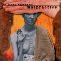 Pineal Ventana - Malpractice lyrics