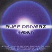 Ruff Driverz - Infidelity lyrics
