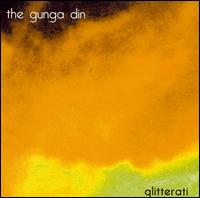 The Gunga Din - Glitterati lyrics