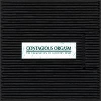 Contagious Orgasm - The Examination of Auditory Sense lyrics