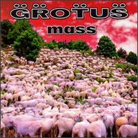Grotus - Mass lyrics