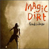 Magic Dirt - Friends in Danger lyrics