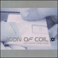Icon of Coil - One Nation Under Beat lyrics