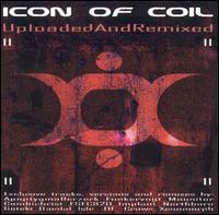 Icon of Coil - Uploaded And Remixed lyrics