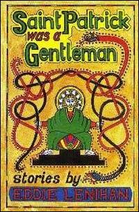 Eddie Lenihan - Saint Patrick Was a Gentleman #1 lyrics