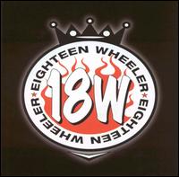 Eighteen Wheeler - Eighteen Wheeler lyrics