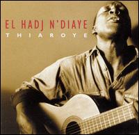 El Hadj N' Diaye - Thiaroye lyrics