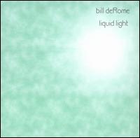 Bill Derome - Liquid Light lyrics