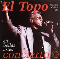 El Topo - En Bellas Artes Concierto [live] lyrics