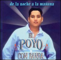 El Poyo - De la Noche a la Manana lyrics