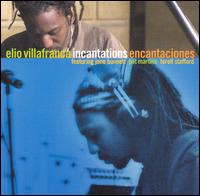 Elio Villafranca - Incantations - Encantaciones lyrics
