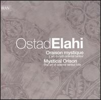Ostad Elahi - Oraison Mystique lyrics